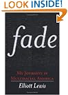 Fade: My Journeys in Multiracial America