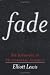 Fade: My Journeys in Multiracial America