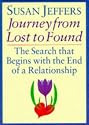 The Journey from Lost to Found: The Search That Begins with the End of a Relationship