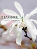 Magnolia (Hamlyn Care Manual)