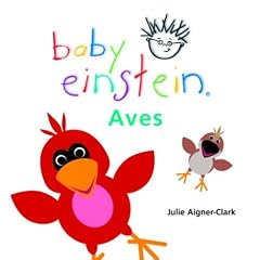 Baby Einstein: Aves: Birds, Spanish-Language Edition (Baby Einstein)