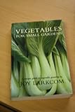 Vegetables for small gardens