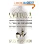 Vaccine A: The Covert Government Experiment That's Killing Our Soldiers--And Why GI's Are Only The First Victims