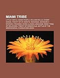 Miami Tribe: Little Turtle, Miami Tribe, William Wells, Treaty of St. Mary's, Kekionga, Miami-Illinois Language, Pacanne-