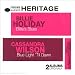 Coffret 2 CD Blue Note Heritage : Billie's Blues / Blue Light'Till Dawn Coffret 2 CD Blue Note Heritage : Billie's Blues / Blue Light'Till Dawn