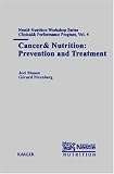 Cancer & Nutrition: Prevention & Treatment (Nestle Nutrition Workshop Series : Clini Series)