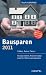 Bausparen 2011: Zahlen, Daten, Fakten