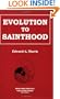 Evolution to Sainthood