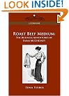 Roast Beef Medium: The Business Adventures of Emma McChesney (Cosimo Classics Literature)