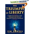 The Triumph of Liberty: A 2,000 Year History Told Through the Lives of Freedom's Greatest Champions