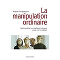 La Manipulation ordinaire