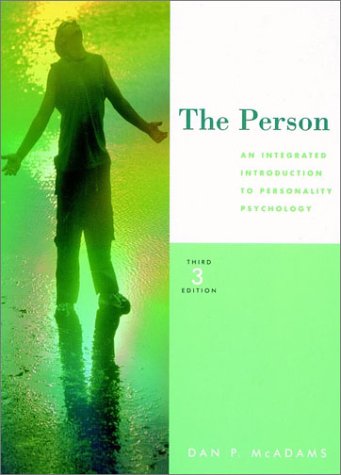 The Person: An Integrated Introduction to Personality Psychology