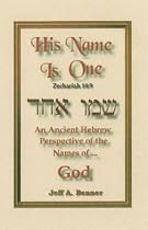 His Name is One