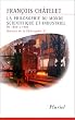 Histoire de la philosophie, Tome 6 : La philosophie du monde scientifique et industriel, de 1860 � 1940