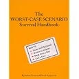 The Worst-Case Scenario Survival Handbook (Worst-Case Scenario Survival Handbooks) by Burt Reynolds