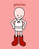 Galoshes (Board Books)