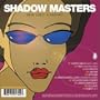 Shadow Masters: New Used & Absurd