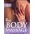 Body Massage: Therapy Basics (Therapy Basics S.)