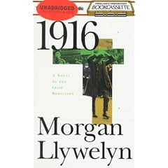 1916: A Novel of the Irish Rebellion (Bookcassette(r) Edition)