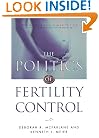 The Politics of Fertility Control: Family Planning & Abortion Policies in the American States