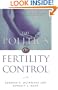 The Politics of Fertility Control: Family Planning & Abortion Policies in the American States