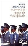 Les Petits-Fils n�gres de Vercing�torix