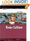 News Culture (Issues in Cultural and Media Studies)