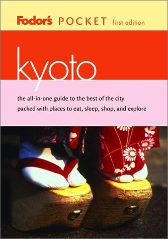 City Travel Guides Discounted  Books : Fodor's Pocket Kyoto, 1st Edition: The All-in-One Guide to the Best of the City Packed with Places to Eat, Sleep, Shop, and Explore
