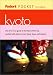 Fodor's Pocket Kyoto, 1st Edition: The All-in-One Guide to the Best of the City Packed with Places to Eat, Sleep, Shop, and Explore (Pocket Guides)
