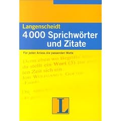 4000 Sprichw�rter und Zitate: F�r jeden Anlass die passenden Worte