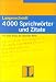 4000 Sprichwörter und Zitate. Für jeden...