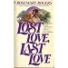 Lost Love, Last Love