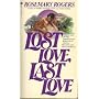 Lost Love, Last Love