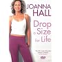 Joanna Hall's Drop A Size For Life