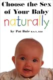 Choose the Sex of Your Baby Naturally