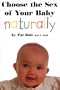 Choose the Sex of Your Baby Naturally