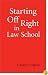 Starting Off Right in Law School