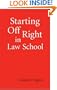 Starting Off Right in Law School