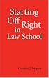 Starting Off Right in Law School