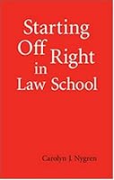 Starting Off Right in Law School