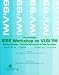 Book IEEE Computer Society Workshop on Vlsi '99: System Design : Towards System-On-A-Chip Paradigm : April 8-9, 1999 Orlando, Florida : Proceedings