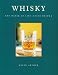 Whisky: The Water of Life - Uisge Beatha