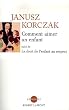 Comment aimer un enfant suivi de Le droit de l'enfant au respect