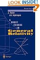 A Short Course in General Relativity