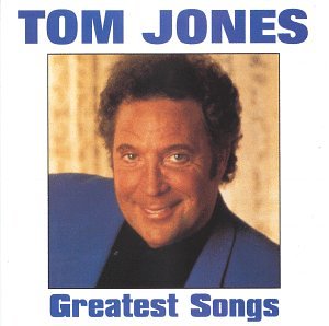 Tom jones greatest hits