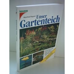 Manfred Rogner: Unser Gartenteich
