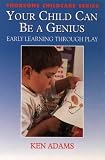 Your Child Can Be a Genius
