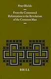 From the Communal Reformation to the Revolution of the Common Man