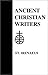 16. St. Irenaeus: Proof of the Apostolic Preaching (Ancient Christian Writers)
