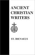 16. St. Irenaeus: Proof of the Apostolic Preaching (Ancient Christian Writers)